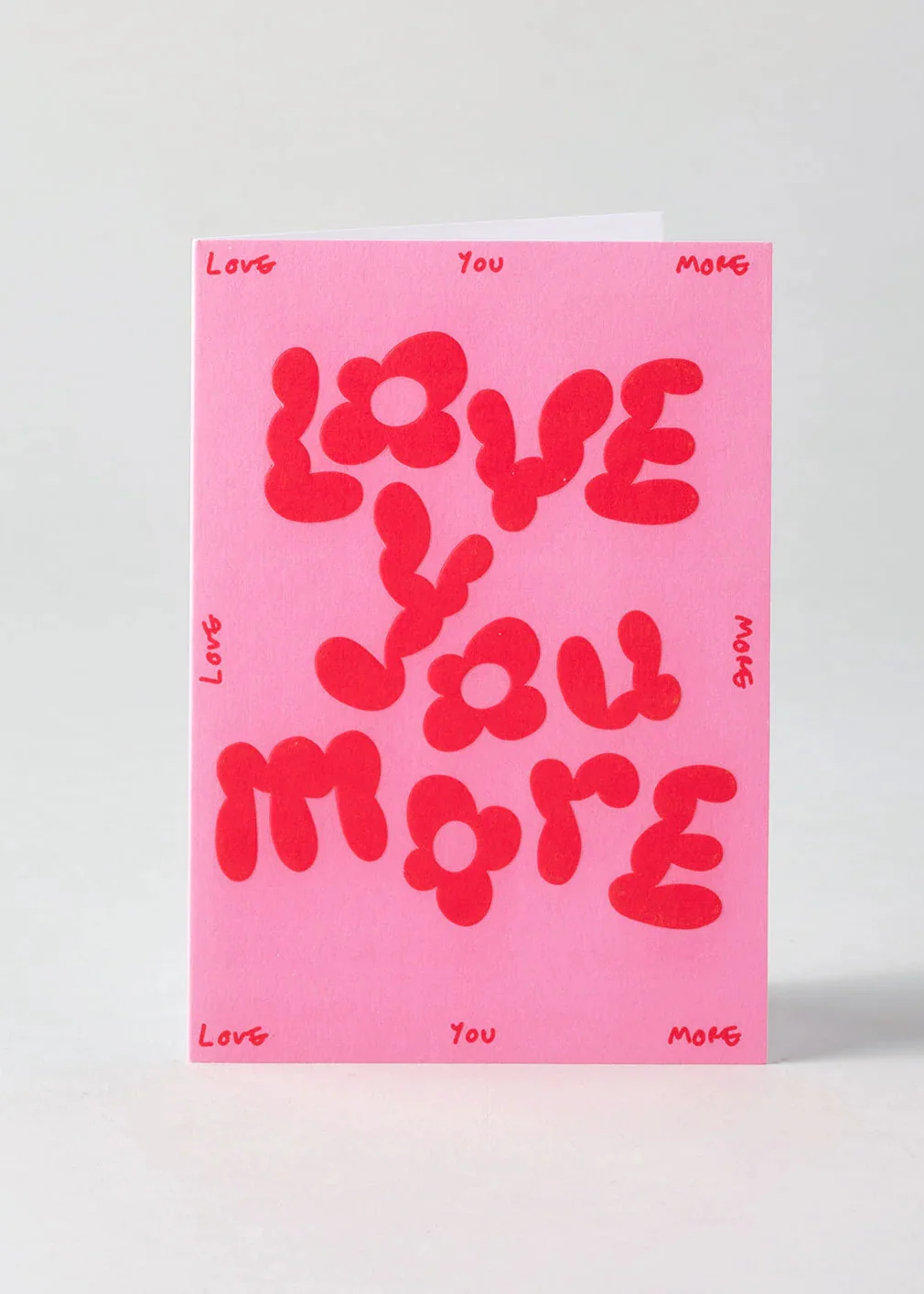 Love You More Greetings Card - Image 2